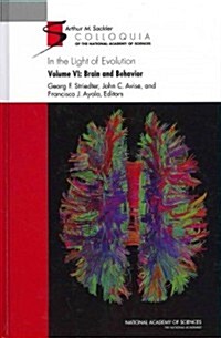 In the Light of Evolution: Volume VI: Brain and Behavior (Hardcover)
