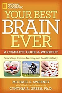 Your Best Brain Ever: A Complete Guide and Workout (Paperback)