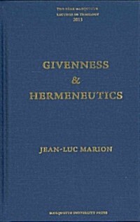 Givenness & Hermeneutics (Hardcover)