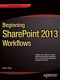 Beginning Sharepoint 2013 Workflows (Paperback)