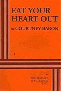 Eat Your Heart Out (Paperback)