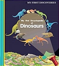 My First Encyclopedia of Dinosaurs (Spiral Bound)