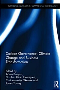 Carbon Governance, Climate Change and Business Transformation (Hardcover)