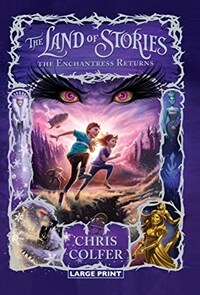 The Land of Stories: The Enchantress Returns (Hardcover)