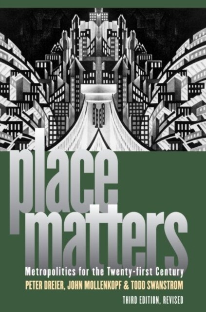 Place Matters: Metropolitics for the Twenty-First Century (Paperback, 3, Revised)