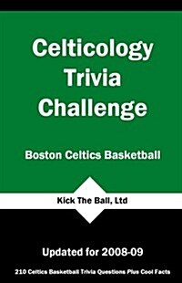 Celticology Trivia Challenge: Boston Celtics Basketball (Paperback)