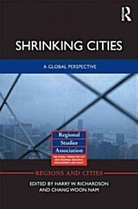 Shrinking Cities : A Global Perspective (Paperback)