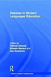 Debates in Modern Languages Education (Hardcover)