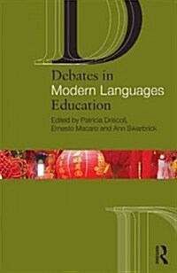 Debates in Modern Languages Education (Paperback)