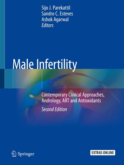 Male Infertility: Contemporary Clinical Approaches, Andrology, Art and Antioxidants (Paperback, 2, 2020)