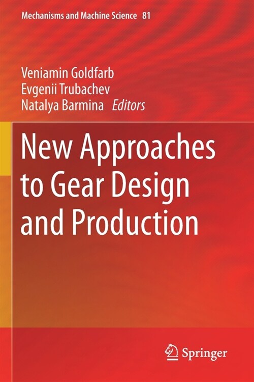 New Approaches to Gear Design and Production (Paperback)