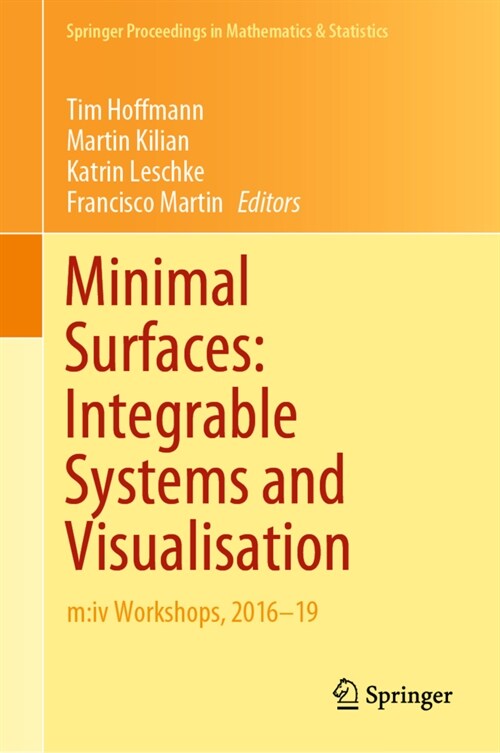 Minimal Surfaces: Integrable Systems and Visualisation: M: IV Workshops, 2016-19 (Hardcover, 2021)