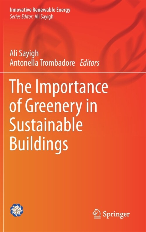 The Importance of Greenery in Sustainable Buildings (Hardcover)