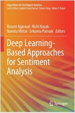 Deep Learning-Based Approaches for Sentiment Analysis (Paperback)