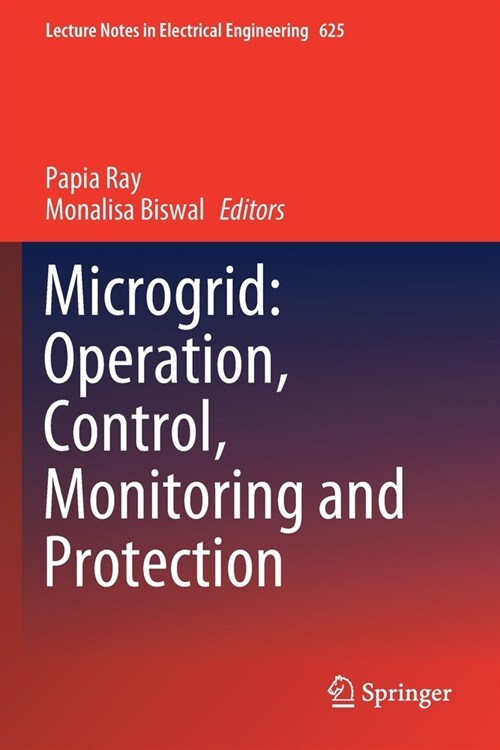 Microgrid: Operation, Control, Monitoring and Protection (Paperback)