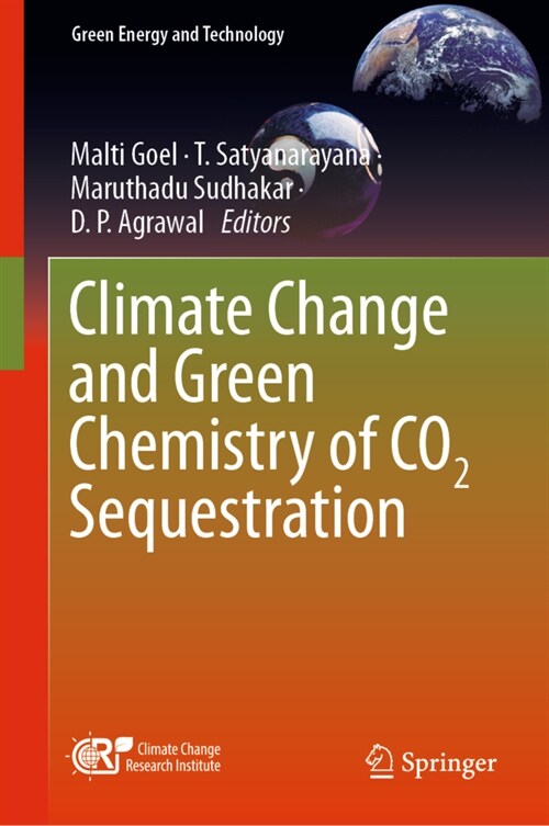Climate Change and Green Chemistry of CO2 Sequestration (Hardcover)