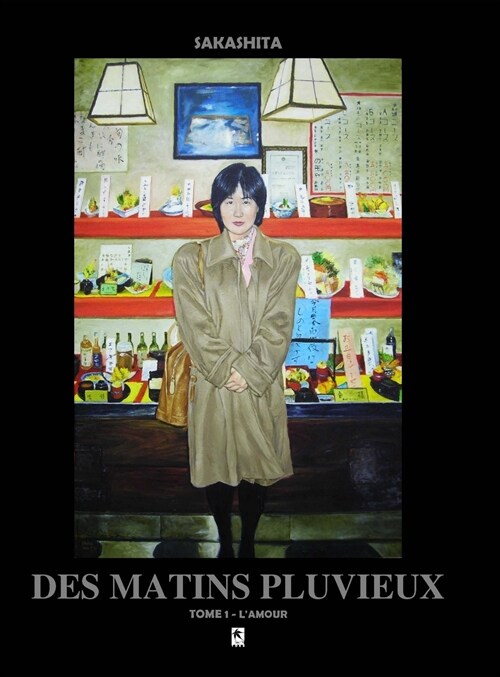 Des Matins Pluvieux: Tome 1 - Lamour (Hardcover)