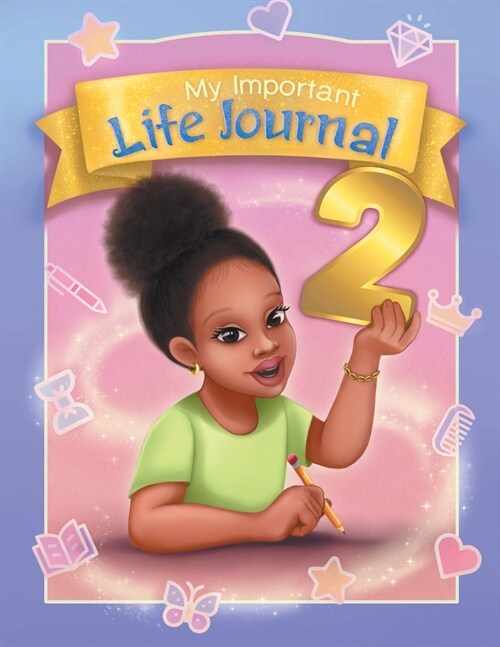 My Important Life Journal 2 (Paperback)