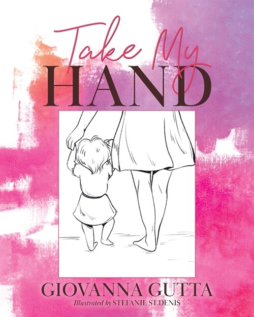 Take My Hand (Paperback)