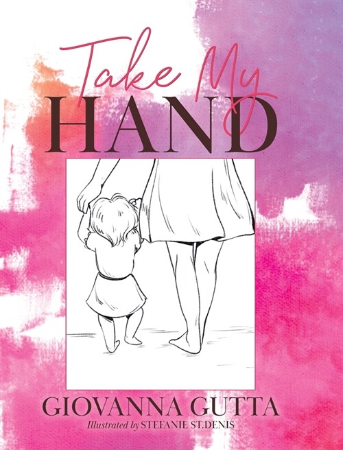 Take My Hand (Hardcover)