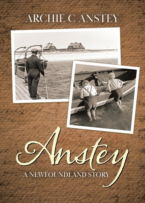 Anstey: A Newfoundland Story (Paperback)