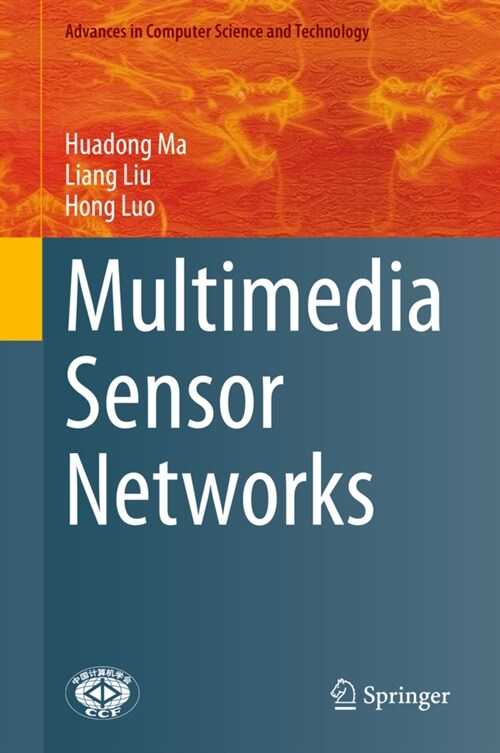 Multimedia Sensor Networks (Hardcover)