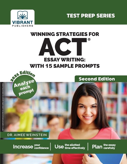 Winning Strategies For ACT Essay Writing: With 15 Sample Prompts (Paperback, 2)
