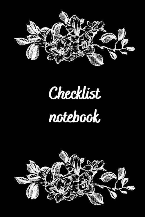 Checklist Log Book: checklist simple to-do lists to-do checklists for daily and weekly planning 6x9 inch with 120 pages (Paperback)