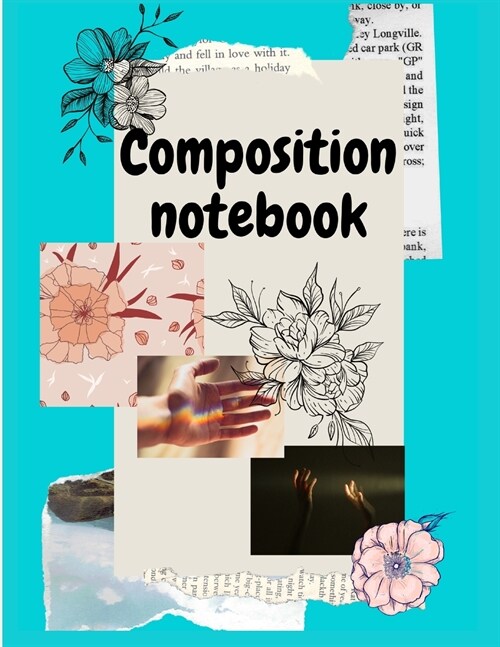 Composition notebook: Wide Ruled Lined Paper, Journal for Girls, Students (Paperback)