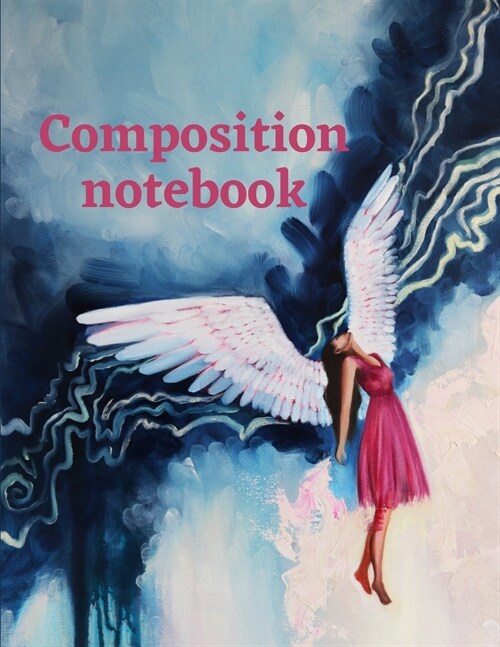 Composition notebook: Wide Ruled Lined Paper, Journal for Girls, Students, featuring original art print on cover (Paperback)