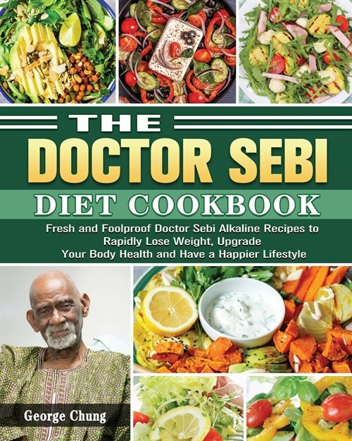 The Doctor Sebi Diet Cookbook (Paperback)