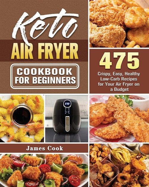 Keto Air Fryer Cookbook for Beginners (Paperback)