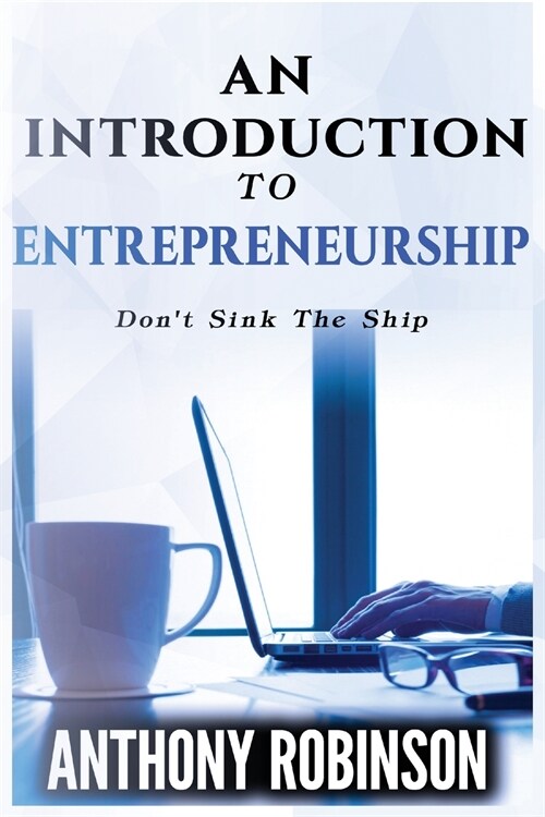 An Introduction To Entrepreneurship (Paperback)