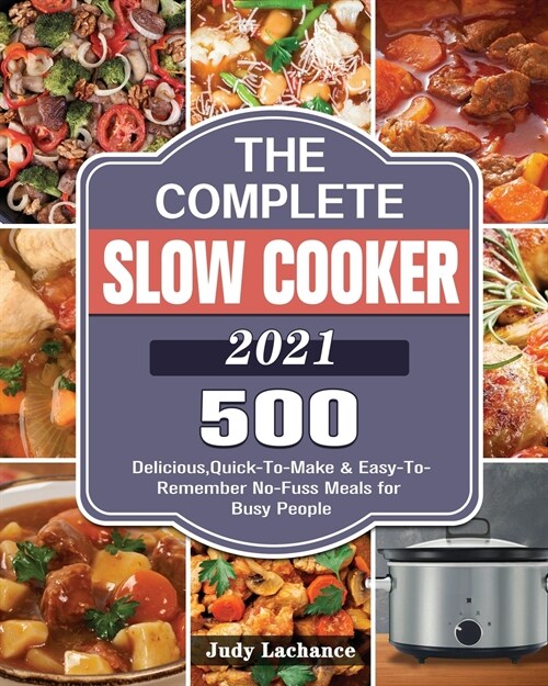 The Complete Slow Cooker 2021 (Paperback)