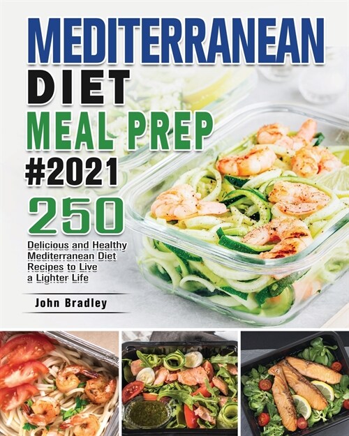 Mediterranean Diet Meal Prep 2021 (Paperback)