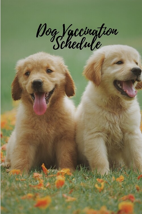 Dog Vaccination Schedule (Paperback)