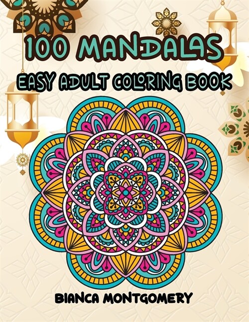 100 Mandalas-Easy Adult Coloring Book (Paperback)