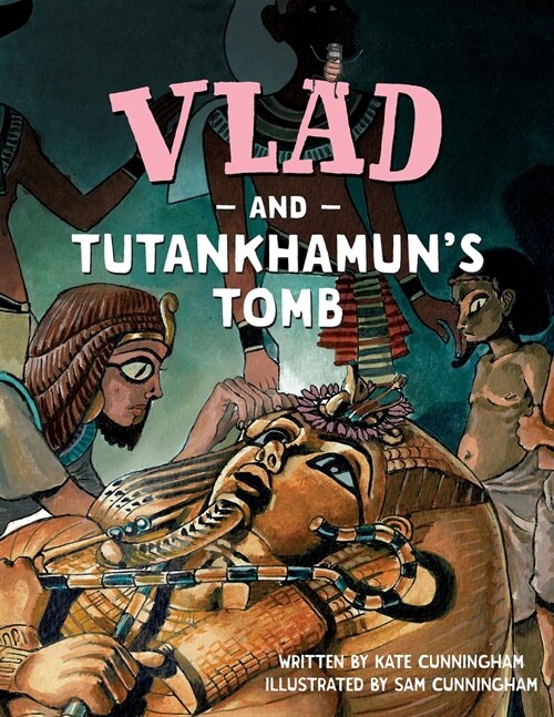Vlad and Tutankhamuns Tomb (Paperback)