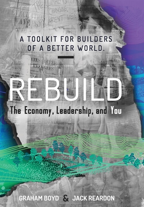 Rebuild: the Economy, Leadership, and You (Hardcover)