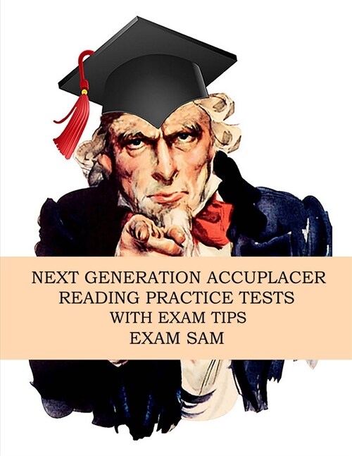 Next Generation Accuplacer Reading Practice Tests with Exam Tips (Paperback)