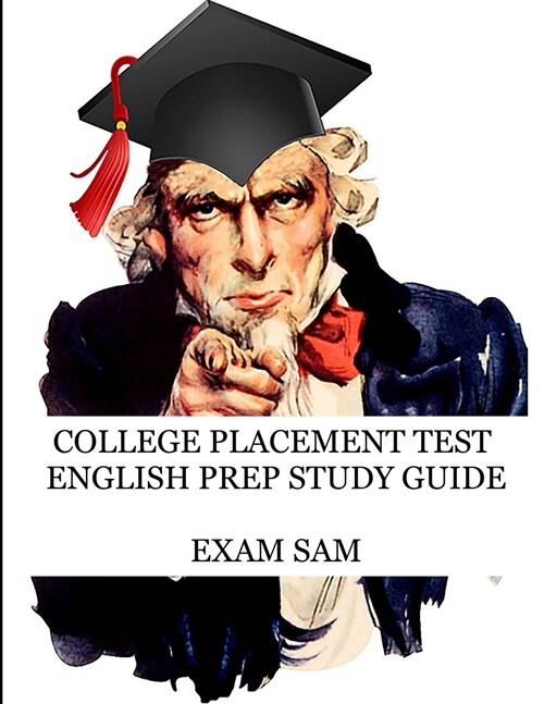 College Placement Test English Prep Study Guide: 575 Reading and Writing CPT Practice Questions (Paperback)