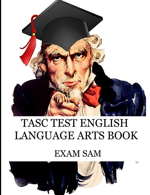 TASC Test English Language Arts Book: 575 Practice Questions for the Test Assessing Secondary Completion with Essay Writing Samples (Paperback)