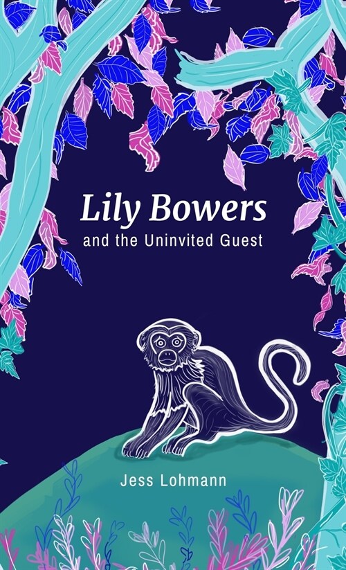 Lily Bowers and the Uninvited Guest (Hardcover)