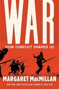 War : how conflict shaped us