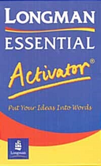 Longman Essential Activator : Put Your Ideas into Words (Paperback, New ed)