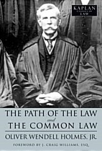 The Path of the Law and the Common Law (Paperback)