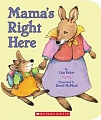 [중고] Mama‘s Right Here (Board Books)