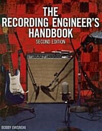 The Recording Engineers Handbook (Paperback, 2nd)