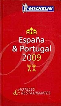 Michelin Red Guide Espana/ Portugal 2009 (Hardcover, Bilingual)