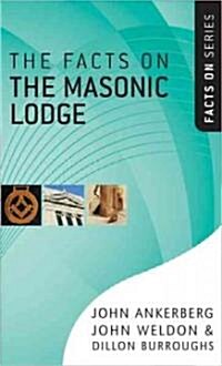 The Facts on the Masonic Lodge (Mass Market Paperback, Revised)